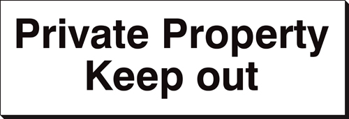 Private Property Keep Out 120 x 360mm Sign