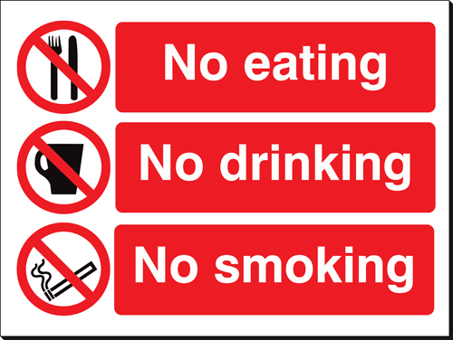 No Eating/Drinking/Smoking 480 x 350mm Sign