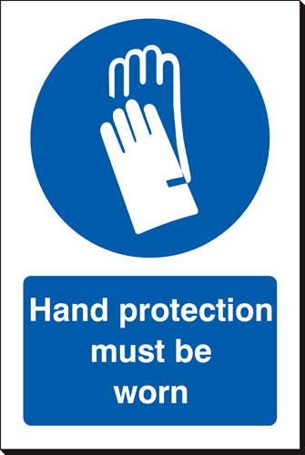 Hand Protection Must Be Worn 240 x 360mm Sign