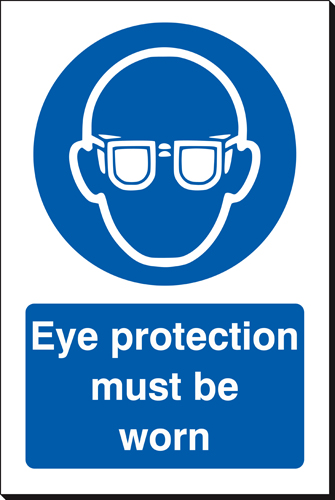 Eye Protection Must Be Worn 240 x 360mm Sign