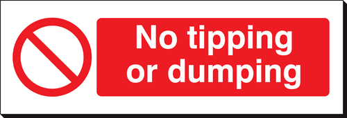 No Tipping or Dumping 120 x 360mm Sign