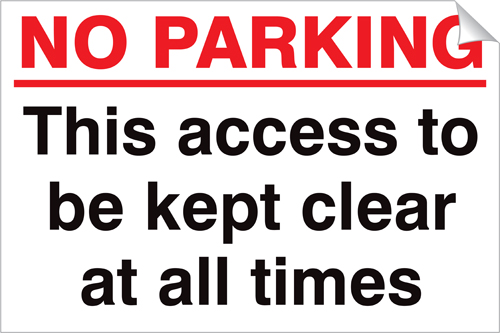 No Parking This Access � Kept Clear 240x360 Stick