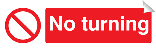 No Turning 120 x 360mm Sticker