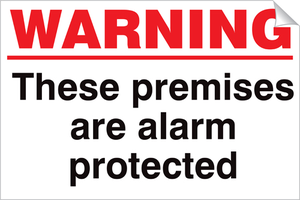 Warning These Premises Are Alarm... 240x360 Stick