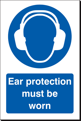 Ear Protection Must Be Worn 240 x 360mm Sign