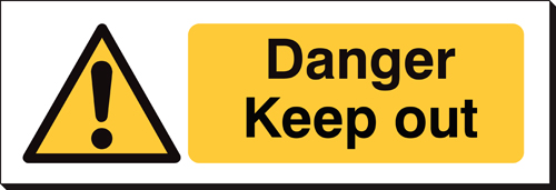 Danger Keep Out 120 x 360mm Sign