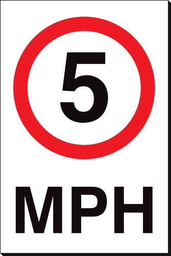 5 MPH 240 x 360mm Sign