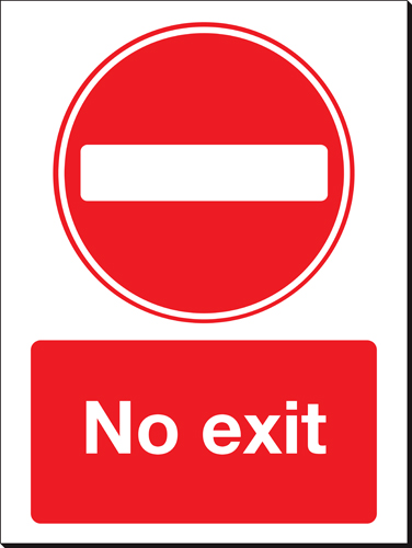 No Exit 480 x 350mm Sign