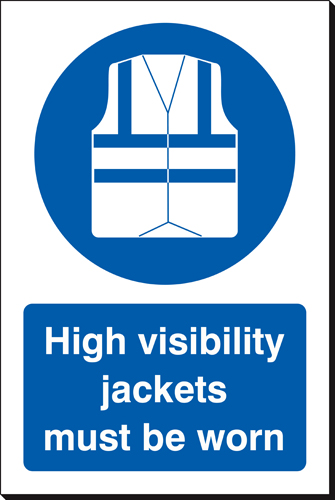 High Visiblity Jackets Must Be Worn 240 x 360 Sign